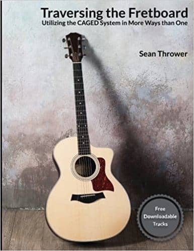 Traversing the Fretboard by Sean Thrower